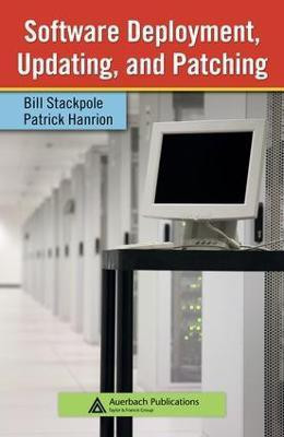 Software Deployment, Updating, and Patching(English, Electronic book text, Stackpole Bill)