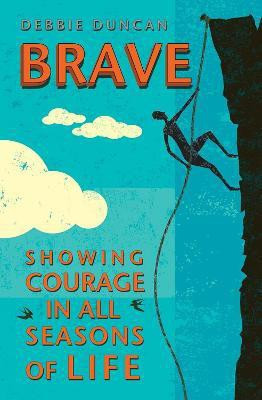 Brave(English, Paperback, Duncan Deborah)
