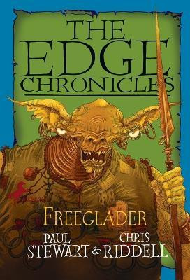 Edge Chronicles: Freeglader(English, Paperback, Stewart Paul)