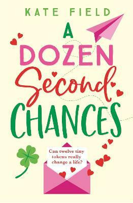 A Dozen Second Chances(English, Paperback, Field Kate)