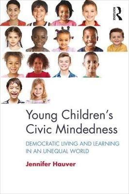 Young Children's Civic Mindedness(English, Paperback, Hauver Jennifer)