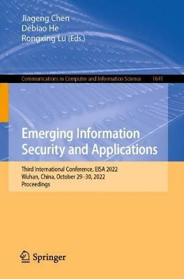Emerging Information Security and Applications(English, Paperback, unknown)