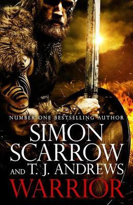 Warrior: The epic story of Caratacus, warrior Briton and enemy of the Roman Empire...(English, Hardcover, Scarrow Simon)