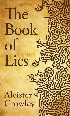 Book Of Lies Hardcover(English, Hardcover, Crowley Aleister)