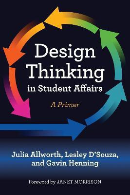 Design Thinking in Student Affairs(English, Paperback, Allworth Julia)