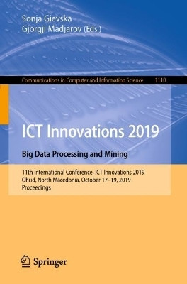 ICT Innovations 2019. Big Data Processing and Mining(English, Paperback, unknown)