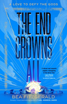 The End Crowns All(English, Paperback, Fitzgerald Bea)