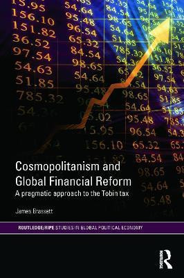 Cosmopolitanism and Global Financial Reform(English, Paperback, Brassett James)