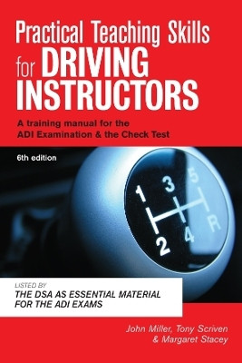 Practical Teaching Skills for Driving Instructors(English, Paperback, Miller John)