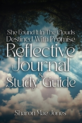 She Found It In The Clouds(English, Paperback, Jones Sharon Mae)