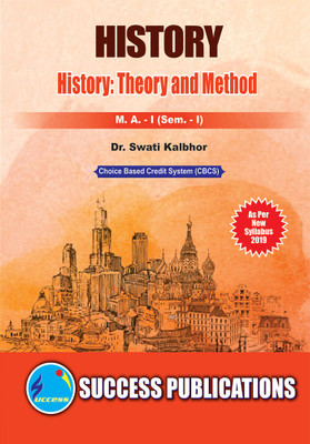 History: Theory and Method (HS-C1),M.A Sem-I(Paperback, Dr. Swati Kalbhor)