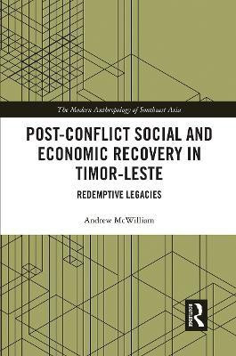Post-Conflict Social and Economic Recovery in Timor-Leste(English, Paperback, McWilliam Andrew)