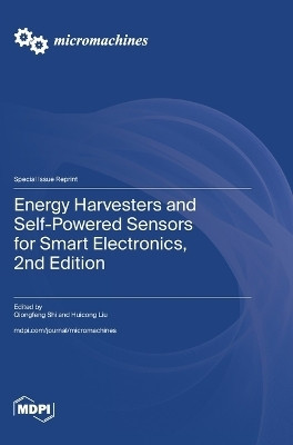 Energy Harvesters and Self-Powered Sensors for Smart Electronics, 2nd Edition(English, Hardcover, unknown)