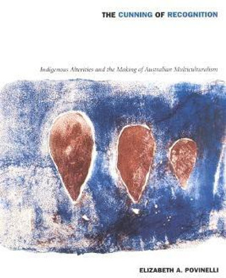 The Cunning of Recognition(English, Paperback, Povinelli Elizabeth A.)