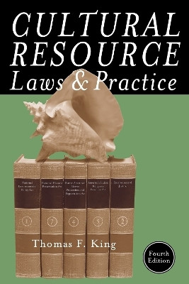 Cultural Resource Laws and Practice(English, Hardcover, King Thomas F.)
