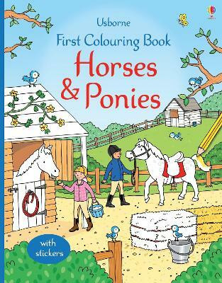 First Colouring Book Horses and Ponies(English, Paperback, Greenwell Jessica)