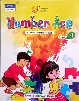 NUMBER ACE A COURSE IN MATHS FOR ICSE BOOK -4(Paperback, B.Nirmala Shastry, Ajay Chawla)