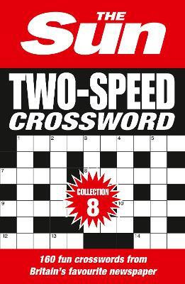 The Sun Two-Speed Crossword Collection 8(English, Paperback, The Sun)