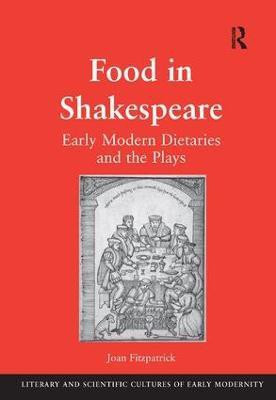 Food in Shakespeare(English, Hardcover, Fitzpatrick Joan)
