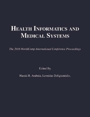 Health Informatics and Medical Systems(English, Electronic book text, unknown)