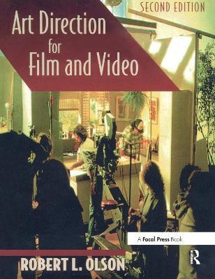 Art Direction for Film and Video(English, Paperback, Olson Robert)