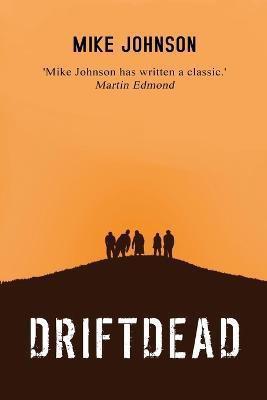 Driftdead(English, Paperback, Johnson Mike)