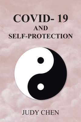 Covid- 19 and Self-Protection(English, Paperback, Chen Judy)