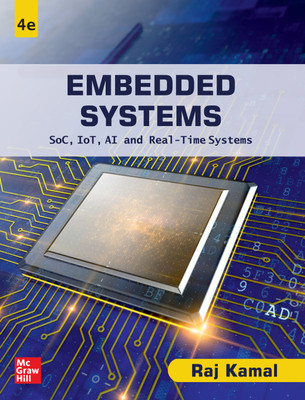 Embedded Systems - SoC, IoT, AI and Real-Time Systems | 4th Edition(Paperback, Raj Kamal)