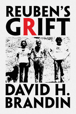 REUBEN's GRIFT(English, Hardcover, Brandin David H)