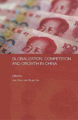 Globalization, Competition and Growth in China(English, Paperback, unknown)