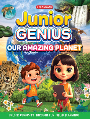 Junior Genius: Our Amazing Planets – A Fun-Filled Learning Book for Kids Age 7+ | Discover Earth, Mars, Jupiter & More with Facts, Activities, and Quizzes(Paperback, Dreamland Publications)
