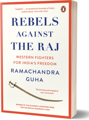 Rebels Against the Raj(English, Paperback, Guha Ramachandra)