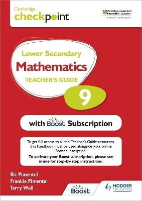 Cambridge Checkpoint Lower Secondary Mathematics Teacher's Guide 9 with Boost Subscription(English, Mixed media product, Pimentel Frankie)