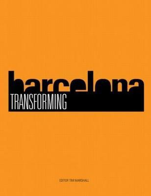 Transforming Barcelona(English, Paperback, unknown)