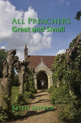 All Preachers Great and Small(English, Paperback, Skipper Keith)
