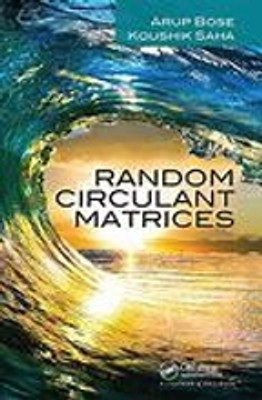 Random Circulant Matrices(Paperback, Bose , Arup)