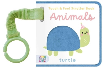 Touch & Feel Stroller Book - Animals(English, Board book, Little Genius Books)