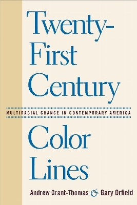 Twenty-First Century Color Lines(English, Hardcover, unknown)