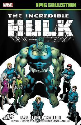 Incredible Hulk Epic Collection: Fall Of The Pantheon(English, Paperback, David Peter)