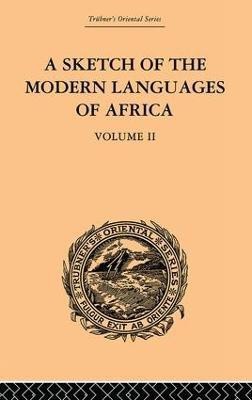 A Sketch of the Modern Languages of Africa: Volume II(English, Paperback, Needham Cust Robert)