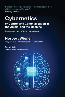 Cybernetics or Control and Communication in the Animal and the Machine(English, Paperback, Wiener Norbert)