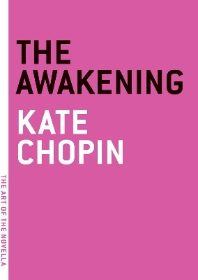 The Awakening(English, Paperback, Chopin Kate)