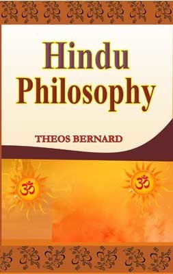 Hindu Philosophy(Hardcover, Theos Bernard)