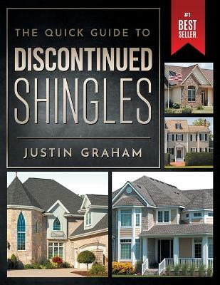 The Quick Guide to Discontinued Shingles(English, Paperback, Graham Justin)