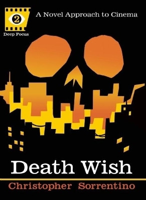Death Wish (Deep Focus)(English, Paperback, Sorrentino Christopher)