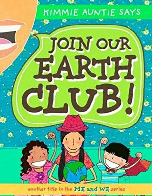 Join Our Earth Club - the Best Me Series(English, Paperback, Mcarthur Kimberly)