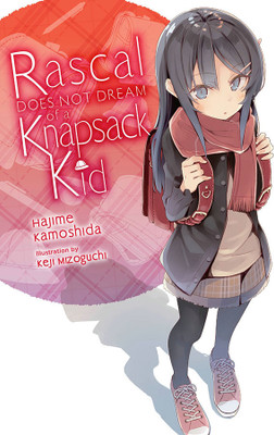 Rascal Does Not Dream of a Knapsack Kid (light novel)(English, Paperback, Cunningham Andrew)