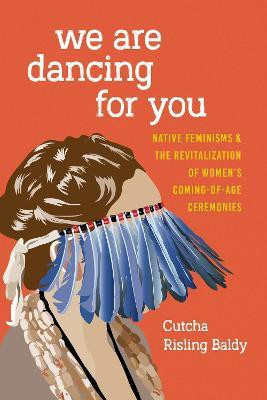 We Are Dancing for You(English, Hardcover, Risling Baldy Cutcha)