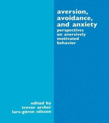 Aversion, Avoidance, and Anxiety(English, Hardcover, unknown)