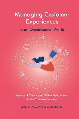 Managing Customer Experiences in an Omnichannel World(English, Hardcover, unknown)